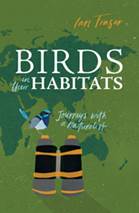 Cover of Birds in their Habitats featuring a fairy wren on binoculars agai